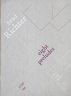 Richter | Eight Preludes for solo guitar