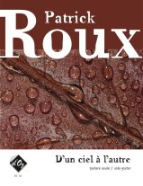 Roux | D'Un Ciel a L'Autre for solo guitar