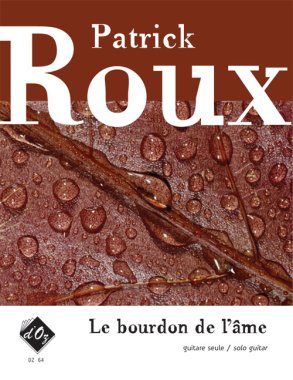 Roux | Le Bourdon De L'ame for solo guitar