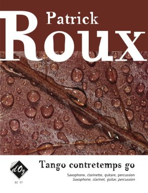 Roux | Tango Contretemps go for guitar, sax, clarinet & percussion