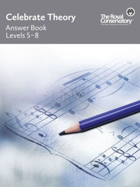 Royal Conservatory | Celebrate Theory, Answer Book 2 (Levels 5 - 8)