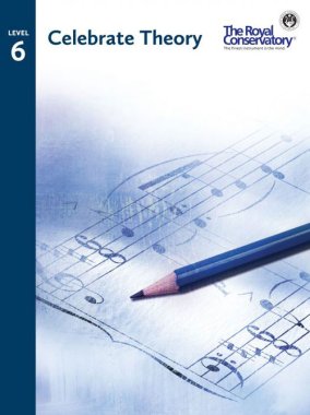 Royal Conservatory | Celebrate Theory, Level 6