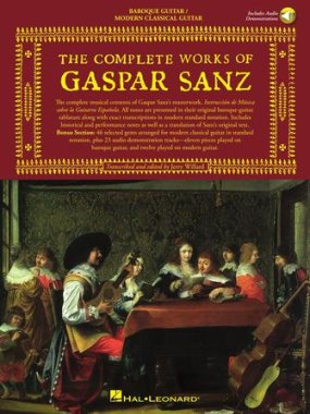 Sanz | The Complete Works of Gaspar Sanz for solo guitar