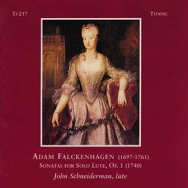 Schneiderman plays Falckenhagen (lute) | Sonatas for Solo Lute CD