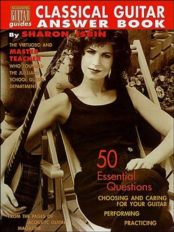 Sharon Isbin | Classical Guitar Answer Book