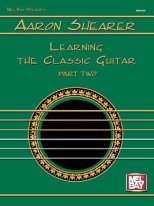 Shearer | Learning the Classic Guitar Part 2