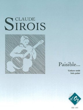 Sirois | Paisible...for solo guitar