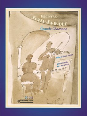 Smith-Brindle | Grande Chaconne for guitar ensemble