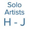 Solo Artists H - J