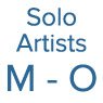 Solo Artists M - O