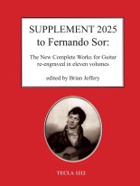 Supplement 2025 to the New Comp. Works for Guitar of Fernando Sor Paper