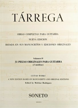 Tarrega | Complete Guitar Works, Vol. 4 (#1-22) for solo guitar