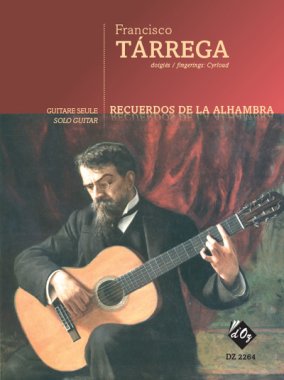 Tarrega | Recuerdos de la Alhambra solo guitar - DZ 2264