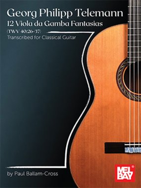 Telemann | 12 Viola da Gamba Fantasias for solo guitar