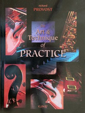 The Art and Technique of Practice