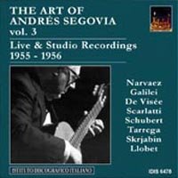The Art of Andres Segovia - Live & Studio Recordings 1955-56 Vol. 3 CD