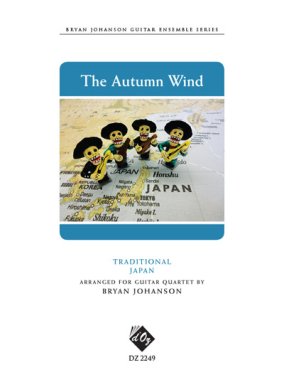 The Autumn Wind arr Bryan Johanson for guitar quartet