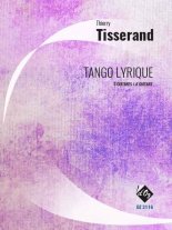 Thierry Tisserand | Tango lyrique for 6 guitars