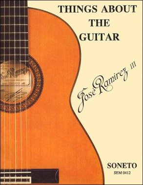 Things About the Guitar | Jose Ramirez III - Book