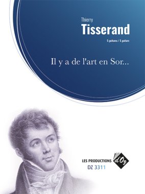 Tisserand | Il y a de l'art en Sor... for 5 guitars