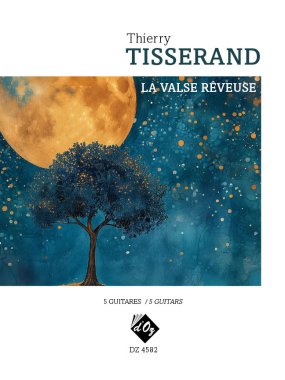 Tisserand | La valse reveuse for 5 guitars