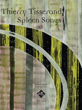 Tisserand | Spleen Songs for solo guitar