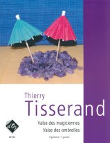 Tisserand | Valse Des Magiciennes, Valse Des Ombrelles for 3 guitars