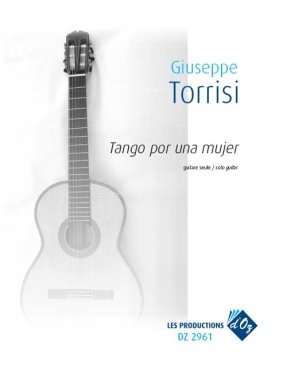 Torrisi | Tango por una mujer for solo guitar