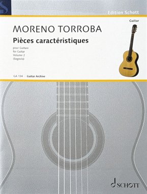 Torroba | Pieces Caracteristiques Vol. 2 for solo guitar