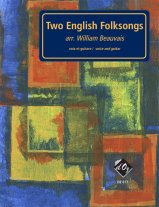 Two English Folksongs arr. by Beauvais for guitar and voice