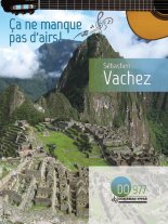 Vachez | Ca ne manque pas d'airs! for solo guitar