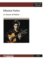Vachez | La Chanson De Roland for solo guitar