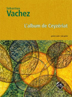 Vachez | L'Album De Ceyzeriat for solo guitar