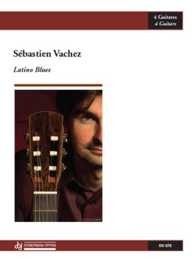 Vachez | Latino Blues for 4 guitars