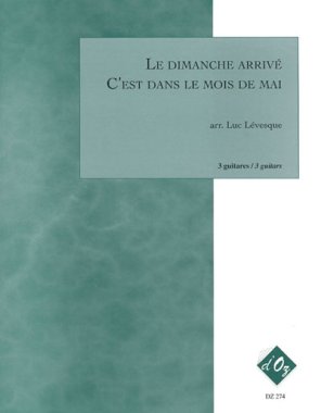 Various | Le Dimanche Arrive | C'Est Dans Le Mois De Mai for 3 guitars