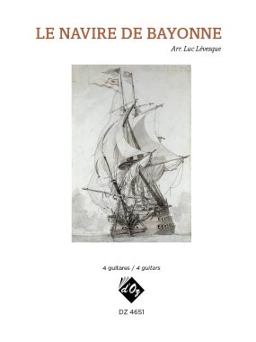 Various arr. by Levesque | Le navire de Bayonne for 4 guitars