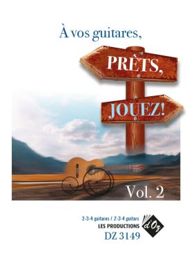 Various Composers | A vos guitares, prets, jouez! Vol. 2 for guitars ensemble