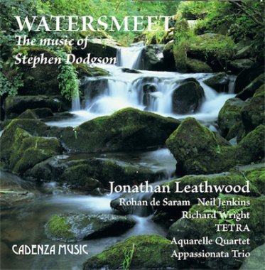 Watersmeet | The Music of Stephen Dodgson CD