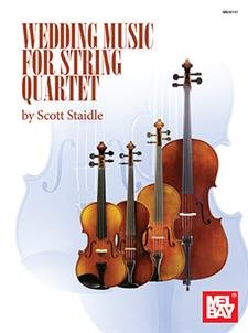 Wedding Music for String Quartet arr. by Scott Staidle