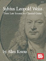 Weiss arr. by Krantz | Three Late Sonatas for Classical Guitar