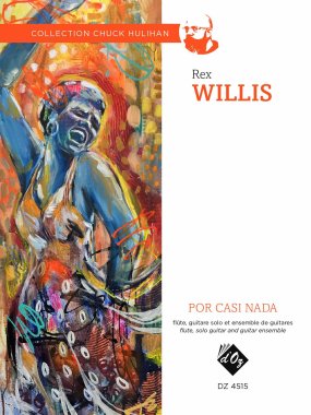 Willis | Por Casi Nada for guitar, flute, and guitar ensemble