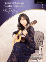 Yang | Learn & Conquer Guitar Repertoire, Beginner 1 for solo guitar